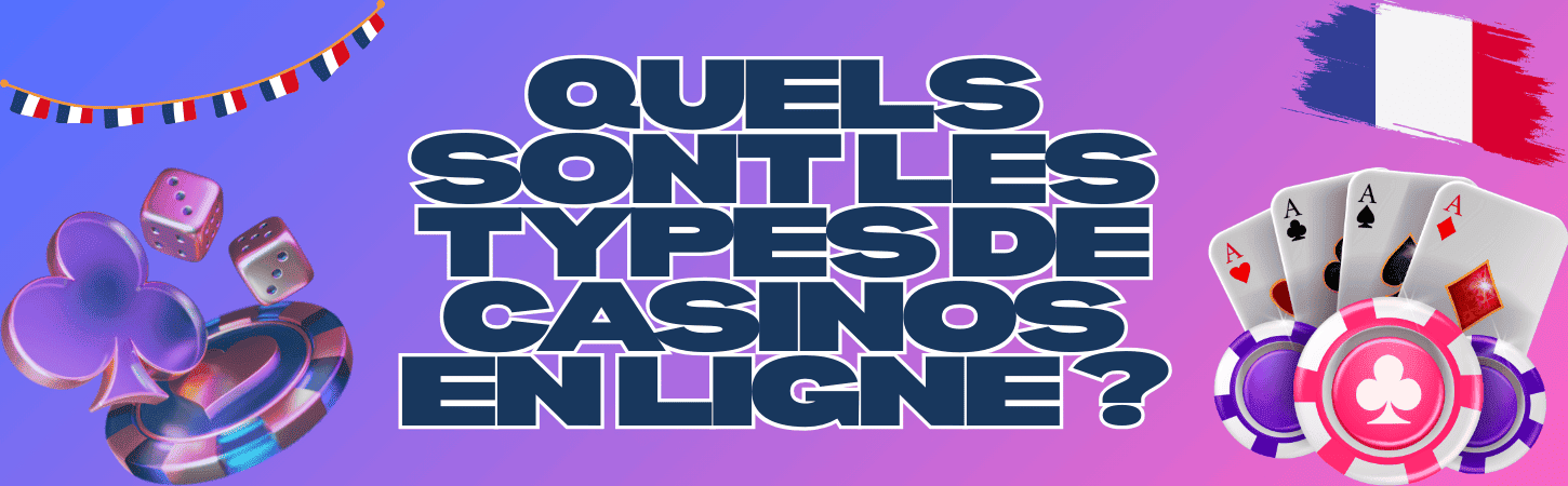 types de casinos